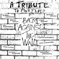 Back Against The Wall - A Tribute To Pink Floyd