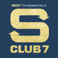 S Club 7 - Don't Stop Movin'